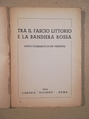 Tra fascio littorio la - il, e
