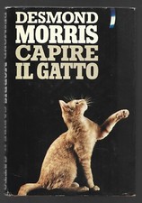 DESMOND MORRIS - Capire il gatto - CDE 1991