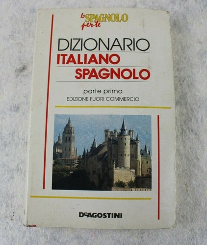 Dizionario italiano spagnolo - italiano,