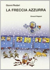 La freccia azzurra. Ediz