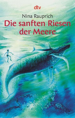 Die sanften riesen der - die, meere