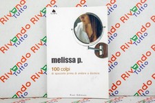 MELISSA P. 100 COLPI DI