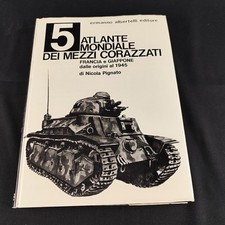 Atlante Mondiale Dei Mezzi Corazzati 5 francia e giappone. ermanno albertelli ed