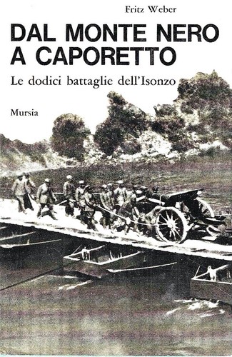Dal monte nero caporetto - dal, a
