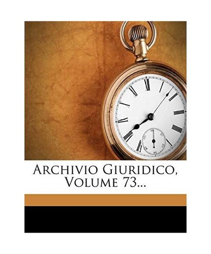 Archivio giuridico volume - archivio,