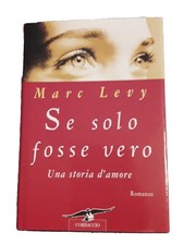 Marc Levy, Se Solo Fosse Vero