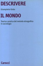 Descrivere il mondo - Giampietro Gobo (Carocci editore) [2001]