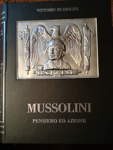 Mussolini pensiero ed - -,