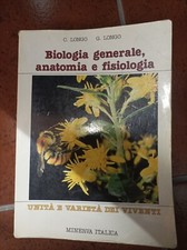 Longo BIOLOGIA GENERALE, ANATOMIA E FISIOLOGIA,  Ed Minerva Italica