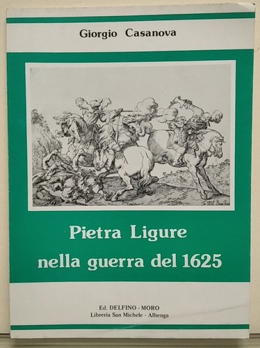 Pietra ligure nella guerra - pietra,