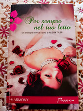 PER SEMPRE NEL TUO LETTO  - A