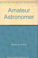 Amateur Astronomer, Moore, Patrick