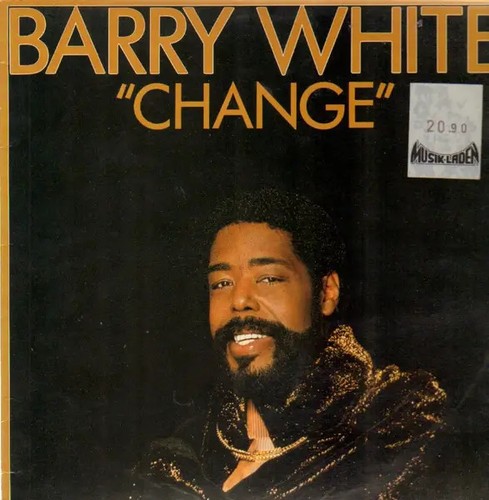 Barry white change - change, unlimited