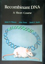 RECOMBINANT DNA: A SHORT COURSE AA.VV. SCIENTIFIC AMERICAN BOOKS 1983 
