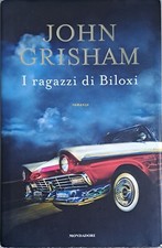 John Grisham. I ragazzi di