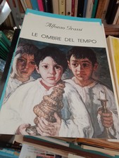Alfonso GrassiLE OMBRE DEL TEMPO