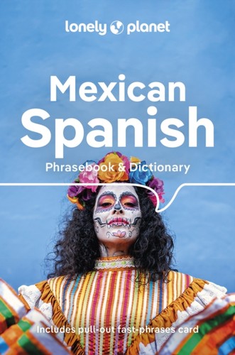 Mexican spanish phrasebook - phrasebook, &