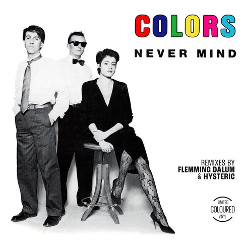 Colors never mind - colors,