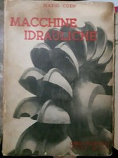 Mario Coen MACCHINE IDRAULICHE Signorelli 1952