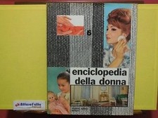 L 3.158 LIBRO ENCICLOPEDIA DELLA DONNA VOL 6 DEL  1963