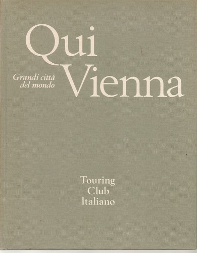 Qui vienna grandi - grandi, citta'