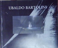 UBALDO BARTOLINI Catalogo