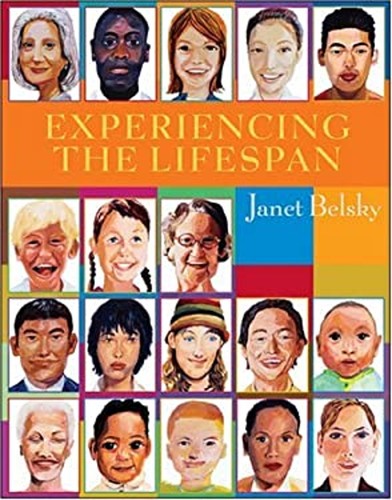 Experiencing the lifespan - experiencing,