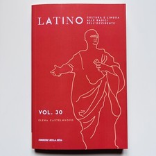 LATINO 30 VIAGGI E GEOGRAFIA CULTURA LINGUA RADICI OCCIDENTE CORRIERE SERA
