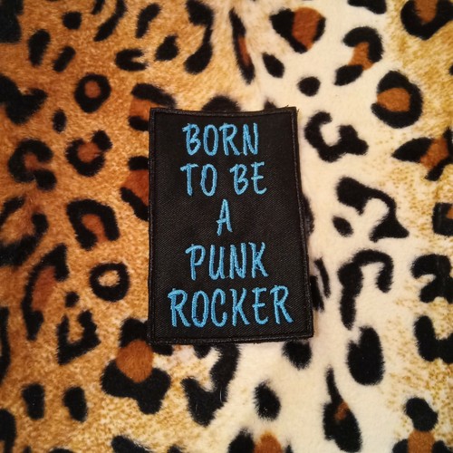 Born punk rocker patch - born, be