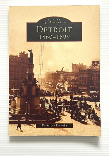 Detroit 1860 1899 poremba - 1860-1899, by