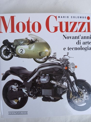 Libro moto guzzi - moto, novant'anni