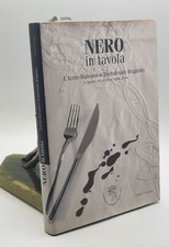 NERO IN TAVOLA L'aceto Balsamico Tradizionale Reggiano Reggio Emilia 2008
