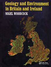 Geology and Environment In Britain and Ireland by Woodcock, Nigel Paperback The