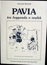 PAVIA TRA LEGGENDA E REALTA'