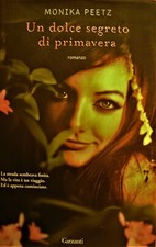 UN DOLCE SEGRETO DI PRIMAVERA di Monika Peetz