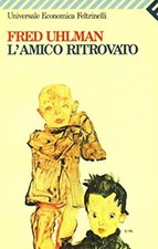 L'amico ritrovato Fred Uhlman