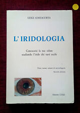 L'IRIDOLOGIA Luigi Costacurta Edizioni Costac 1979 seconda edizione
