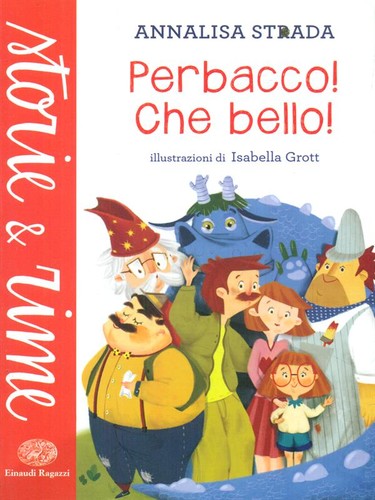 Perbacco che bello - perbacco!, bello!