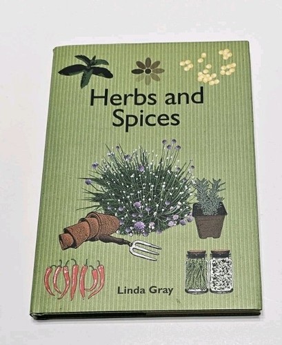 Herbs and spices linda gray - by,