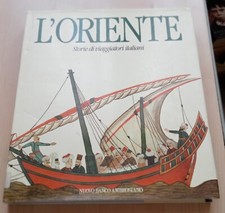 L'ORIENTE Storie di viaggiatori italiani Nuovo Banco Ambrosiano