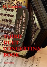 Third Duet Concertina Book By Gilbert Carrère