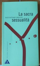 La sacra sessualità Salvatore Brizzi