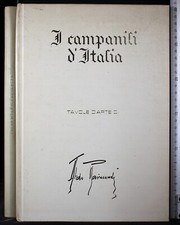 I CAMPANILI D'ITALIA. TAVOLE D'ARTE DI ALDO RAIMONDI. CABALLO. SAIGA PARAGON.
