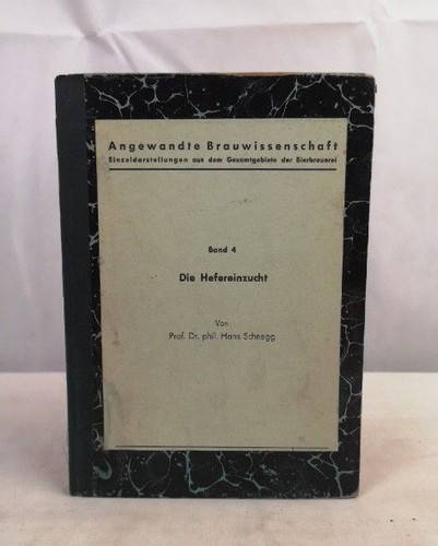 Die hefereinzucht band 4 - die, hefereinzucht.