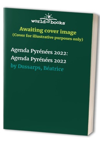 Agenda pyrénées 2022 - pyrénées,