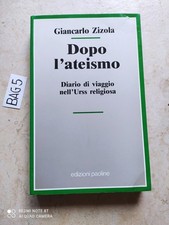 LIBRO DOPO L'ATEISMO DIARIO DI