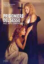 Prigioniere del sesso - Nazi, wip e conventuali