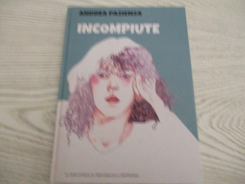 Incompiute andrea pazienza - incompiute,