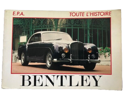 Bentley 1919 1982 - bentley, toute