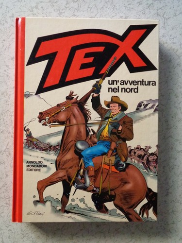 Tex avventura nel - tex, nord